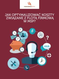 Jak optymalizować koszty związane z flotą firmową w MSP